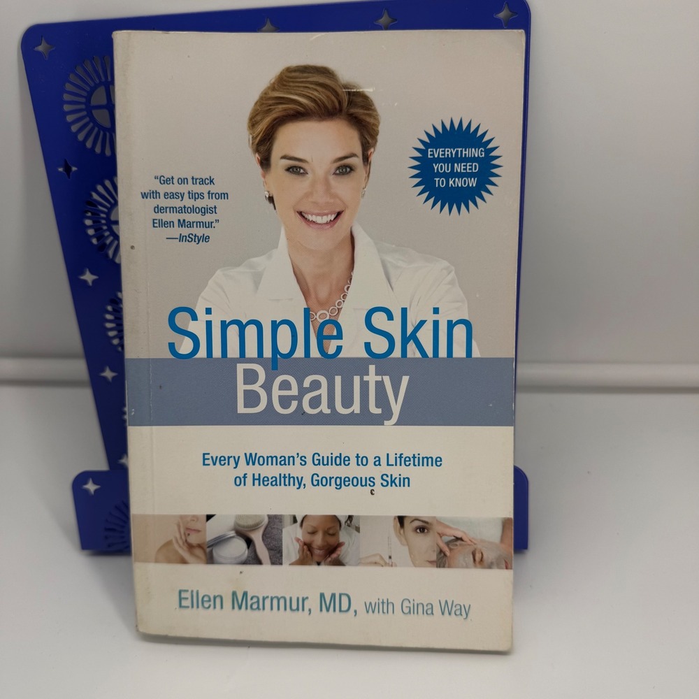 Simple Skin Beauty Ellen Marmur MD Skincare Guide Paperback Book